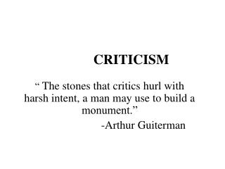 CRITICISM