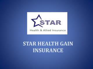 STAR HEALTH GAIN INSURANCE