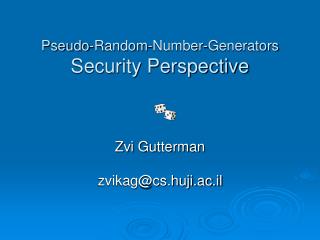 Pseudo-Random-Number-Generators Security Perspective