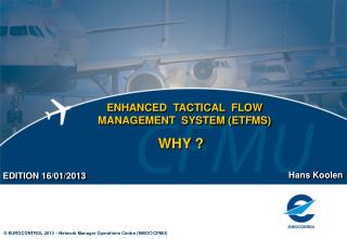 ENHANCED TACTICAL FLOW MANAGEMENT SYSTEM (ETFMS)