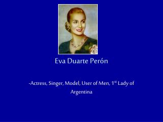 Eva Duarte Perón