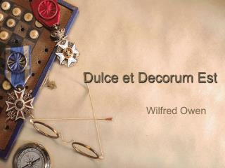 Dulce et Decorum Est