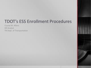 TDOT’s ESS Enrollment Procedures