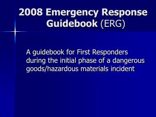 2008 Emergency Response Guidebook (ERG)