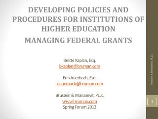Developing Policies and Procedures for Institutions of Higher education Managing Federal grants