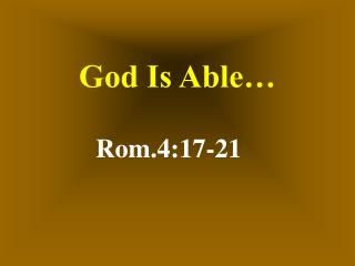 God Is Able…