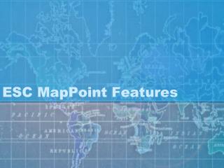 ESC MapPoint Features