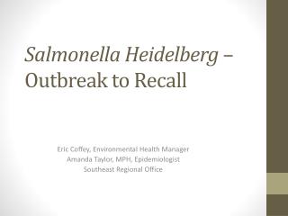 Salmonella Heidelberg – Outbreak to Recall