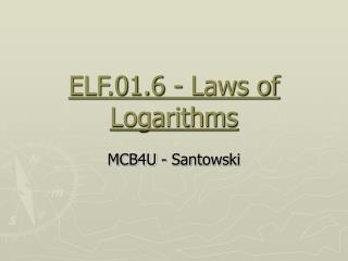 ELF.01.6 - Laws of Logarithms