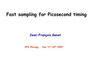 Fast sampling for Picosecond timing