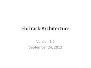 ebiTrack Architecture