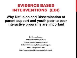 Evidence based interventions (EBI)