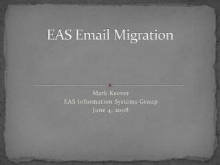 EAS Email Migration