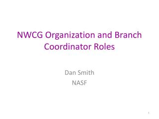 NWCG Organization and Branch Coordinator Roles