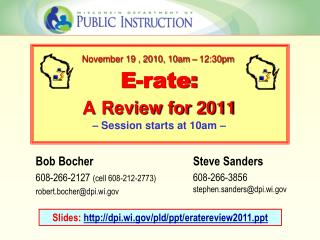 E-rate: A Review for 2011 – Session starts at 10am –