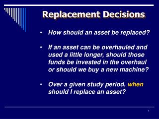 Replacement Decisions