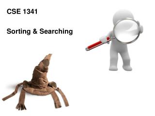 CSE 1341 Sorting &amp; Searching