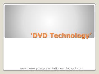 ‘DVD Technology’