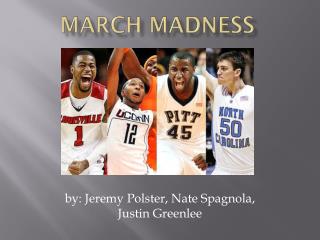 March madness