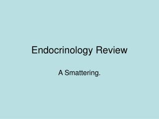 Endocrinology Review