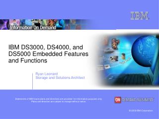 IBM DS3000, DS4000, and DS5000 Embedded Features and Functions