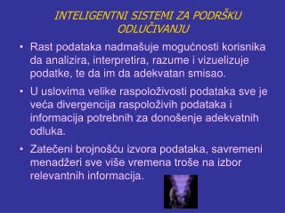 INTELIGENTNI SISTEMI ZA PODRŠKU ODLUČIVANJU