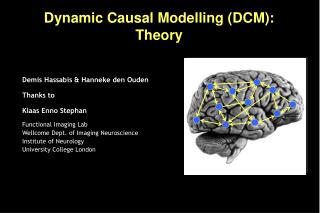 Dynamic Causal Modelling (DCM): Theory