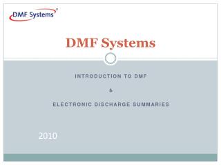 DMF Systems