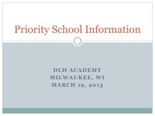 Priority School Information