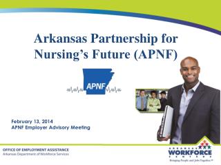 Arkansas Partnership for Nursing’s Future (APNF)