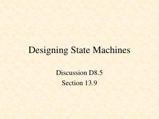 Designing State Machines