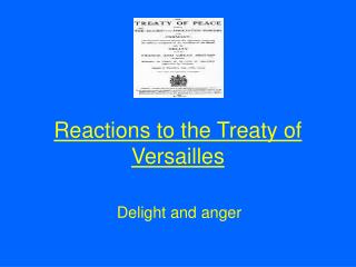 Reactions to the Treaty of Versailles
