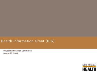 Health Information Grant (HIG)