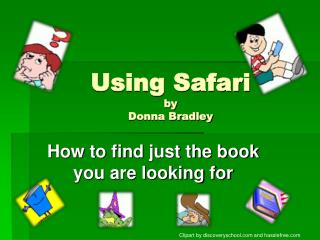 Using Safari by Donna Bradley