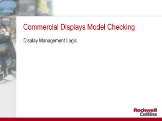Commercial Displays Model Checking