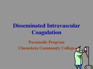 Disseminated Intravascular Coagulation