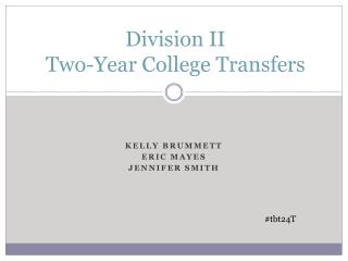 Division II Two-Year College Transfers