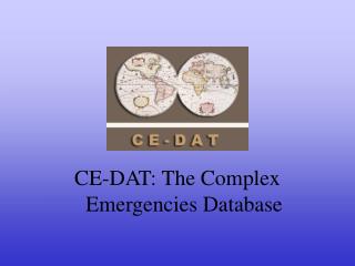 CE -DAT: The Complex Emergencies Database
