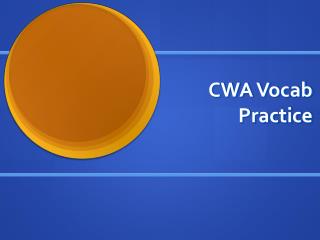 CWA Vocab Practice