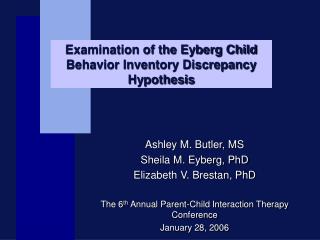 Examination of the Eyberg Child Behavior Inventory Discrepancy Hypothesis