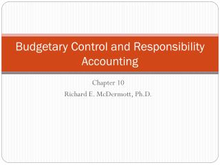 Budgetary Control and Responsibility Accounting