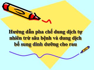 Dung dịch bổ sung bố sung dinh dưỡng cho cây trồng