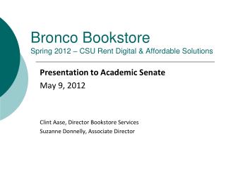 Bronco Bookstore Spring 2012 – CSU Rent Digital &amp; Affordable Solutions