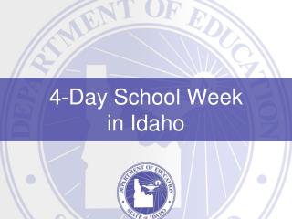 4-Day School Week in Idaho