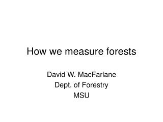 How we measure forests