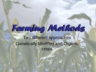 Farming Methods