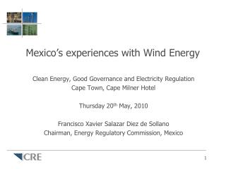 Mexico’s experiences with Wind Energy