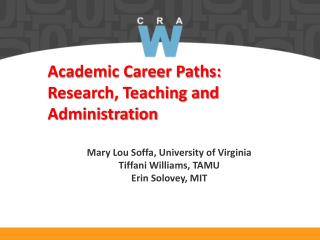 Academic Career Paths: Research, Teaching and Administration