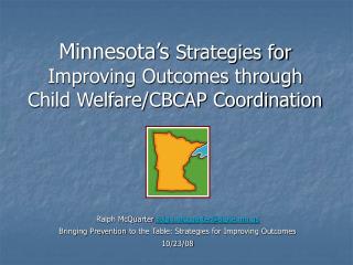 Minnesota’s Strategies for Improving Outcomes through Child Welfare/CBCAP Coordination
