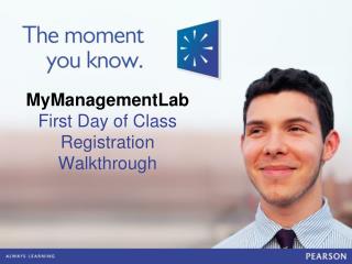 MyManagementLab First Day of Class Registration Walkthrough